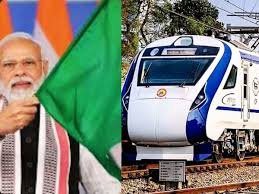 PM Modi आज 3 वंदे भारत ट्रेन को दिखाएंगे हरी झंडी