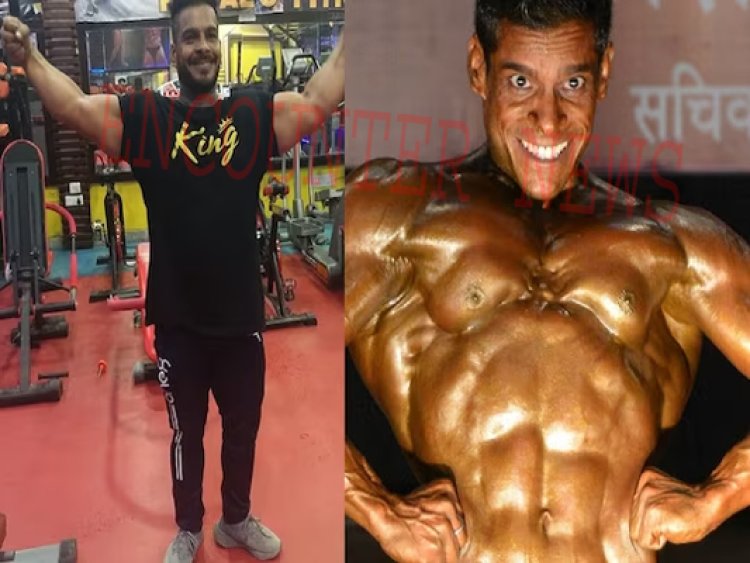पूर्व मिस्टर इंडिया बॉडी बिल्डर का निधन, वॉशरूम में मिला शव