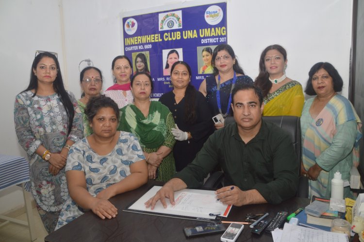 इनरव्हील क्लब ऊना ने एसएस हॉस्पिटल में हड्डियों की जांच के लिए कैंप लगाया