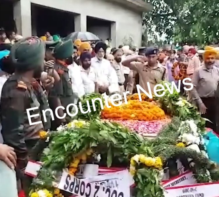 ਪੰਜਾਬ : ਸ਼ਹੀਦ ਹੋਏ ਫ਼ੌਜੀ ਪਰਦੀਪ ਸਿੰਘ ਦਾ ਜੱਦੀ ਪਿੰਡ ਬੱਲਮਗੜ੍ਹ ’ਚ ਹੋਇਆ ਅੰਤਿਮ ਸੰਸਕਾਰ